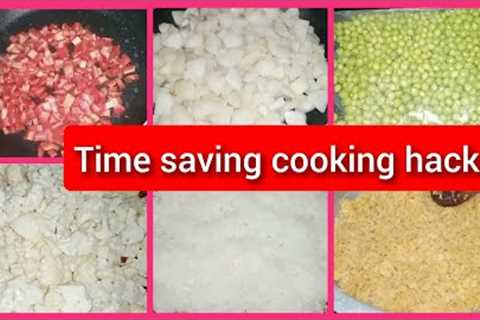 Time saving cooking hacks|useful cooking tips for faster cooking routine#shehzadi cooking routine