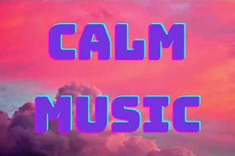 Relaxing Music- Reduce Stress and Anxiety