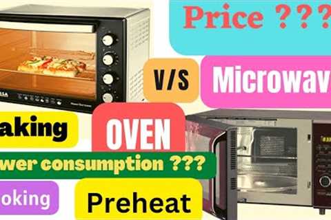 Oven V/S Microwave | Difference Between Oven &amp; Microwave | ओवन और माइक्रोवेव मे क्या फर्क है |..