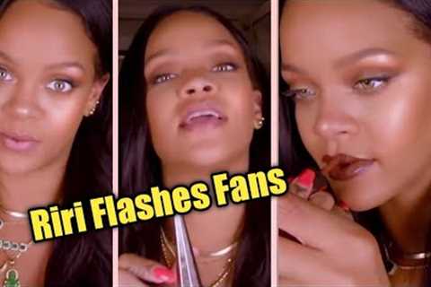 Rihanna acts Naughty and Flashy in a Video with her fans