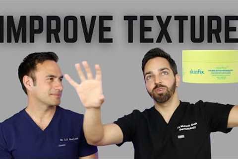 SKIN TEXTURE AND HOW TO TREAT IT