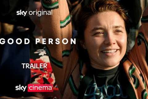 A Good Person | Official Trailer | Starring Florence Pugh and Morgan Freeman