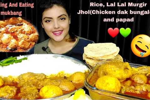 Cooking And Eating : Rice With Lal Lal Murgir Jhol,Mukbang,Messy Eating,Big Bites,ASMR Eating Show