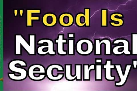 National Farmers Union Sounds Alarm in UK | Weaponization of Food