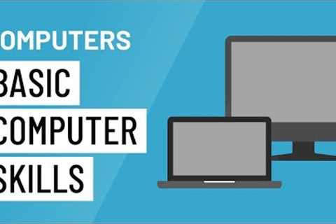 New Course: Basic Computer Skills