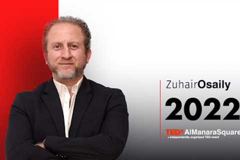 اطلق الريادي الكامن بداخلك | Zuhair Osaily | TEDxAlManaraSquare