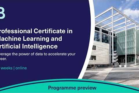 Professional Certificate in Machine Learning and Artificial Intelligence at Imperial