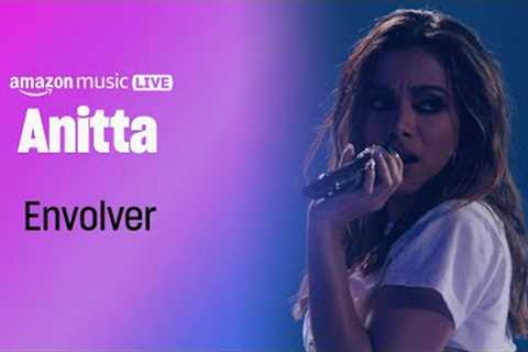 ANITTA Performs “Envolver” | Amazon Music Live | Amazon Music