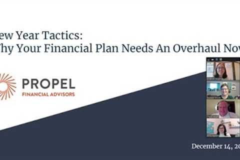 New Year Tactics: Why Your Financial Plan Needs an Overhaul Now