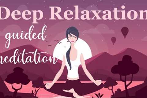 10 Minute Meditation for Deep Relaxation