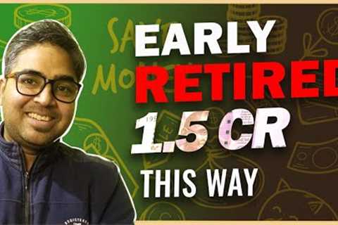 Retire Early with 1.5 Crore this way | Early Retirement Planning | Retirement Investment Strategy