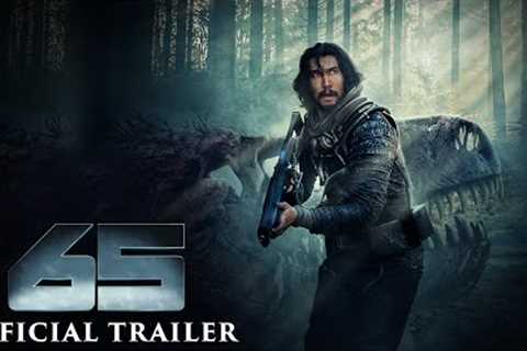 65 - Official Trailer - In Cinemas March 9, 2023