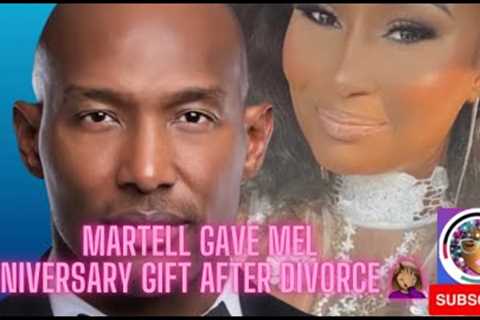 Martell Got Melody An Anniversary Gift… TWO Years AFTER Their Divorce 🥴🥴🤦🏽‍♀️ #lamh #martellholt