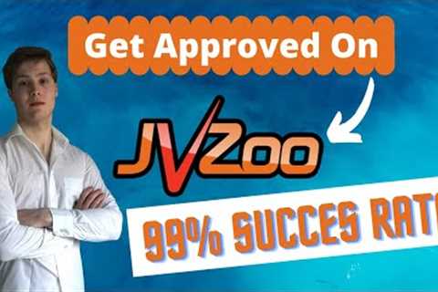 How To Get Approved On JVZoo As An Affiliate (EVEN AS A BEGINNER)