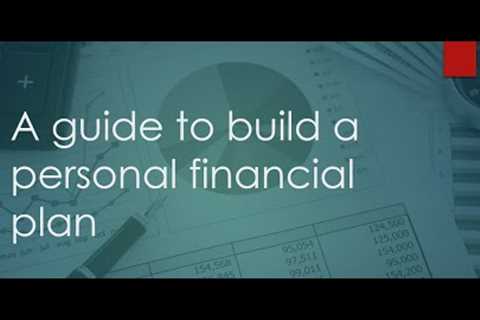 A Simple Guide To Build Your Personal Financial Plan