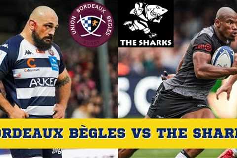 Highlights| The Sharks vs Bordeaux Bègles