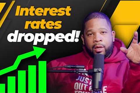 Mortgage Interest Rates Have Dropped *Housing Market Update*