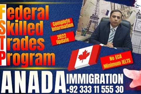 What is Canada Skilled Trades Program | Canada Immigration | Express Entry in 2022 | Express Global