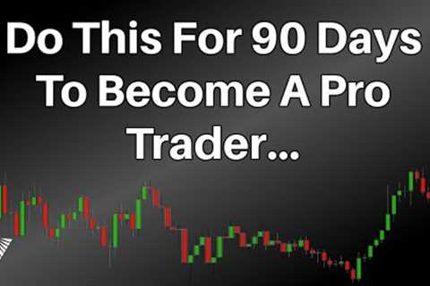 This 90-Day Trading Psychology Challenge Made Me Profitable (95% Of Traders Can't Do This...)