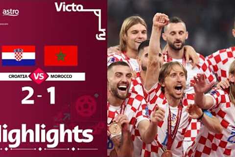 Croatia 2 - 1 Morocco | World Cup 2022 Highlights | Third Place play-off | #GrabMY