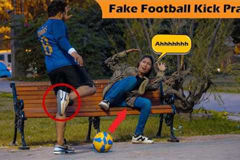 Fake Football Kick Prank - Funny Reactions @crazyhouse786