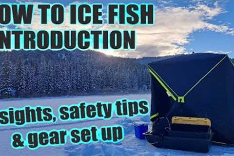 How to ice fish introduction. Ice fishing insights, safety tips and gear setup. #icefishing #howto