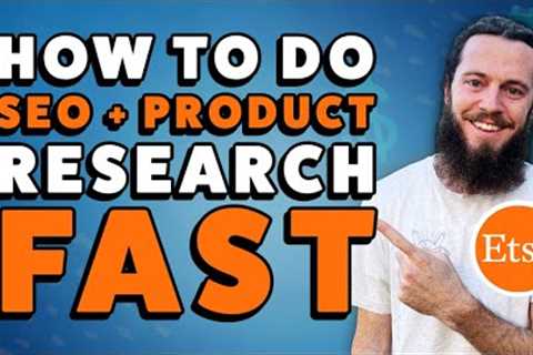 How To Do SEO + Product Research FAST - Find Winning Trends in Seconds