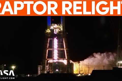 SpaceX Continues Testing Raptors for Starship and Super Heavy Landing