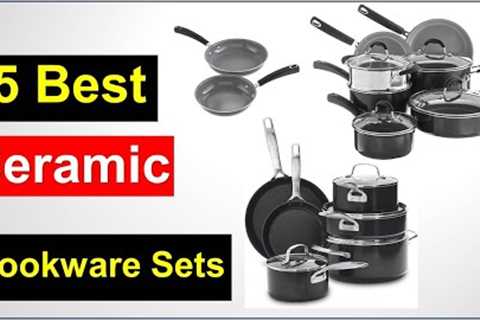 Top 5 Best Ceramic Cookware Sets Review 2023