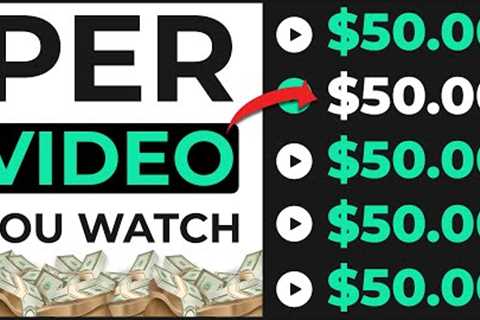 Earn $50 EVERY 30 Seconds WATCHING Free Videos [Make Money Online 2023]