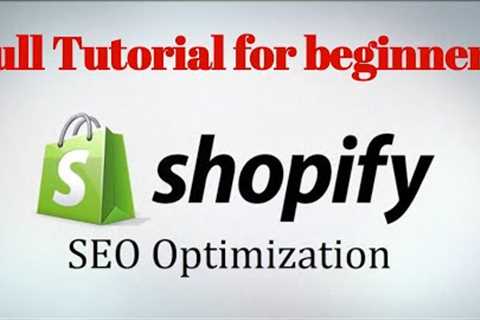Shopify SEO Optimization Tutorial For Beginners 2022 | Step By Step FREE TRAFFIC