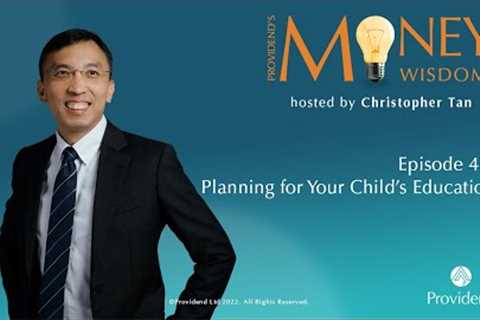 Episode 47: Planning for Your Childs Education