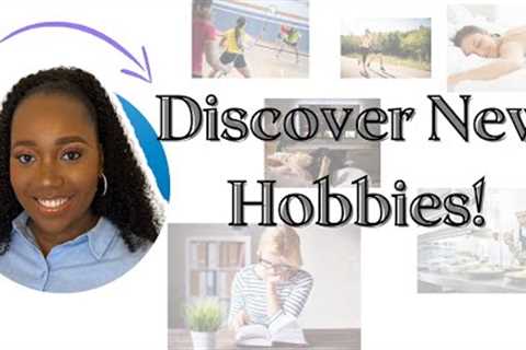 🔔Discover New Hobbies 📍 Como descubrí cuales son mis pasatiempos? 🤔