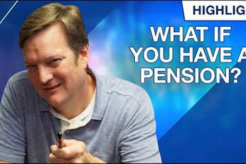 How Should People With a Pension Think About Retirement?