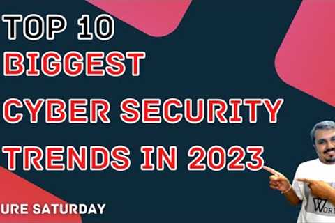 top 10 cyber security trends in 2023 || cybersecurity trends 2023 || Cyber World Hindi
