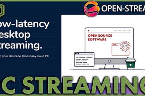 Open-Stream Overview Setup &amp; Demo - New Open Source PC Desktop streaming software for gaming..