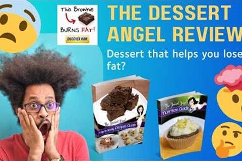 THE DESSERT ANGEL - HEALTHY DESSERTS COOKBOOK - The Dessert Angel review | Slimming dessert?..