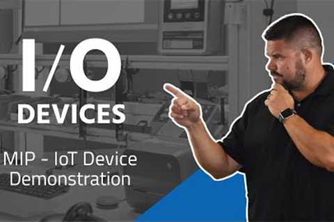 MIP: IoT Device Demonstration - I/O Devices