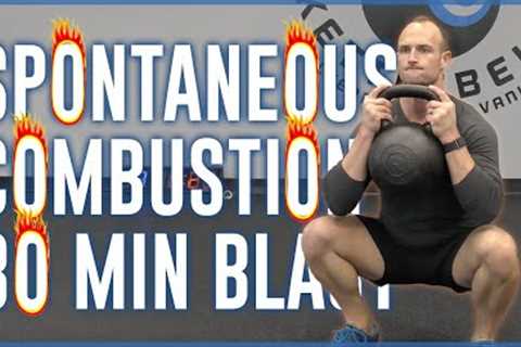 Spontaneous COMBUSTION | Rapid 30 Minute Full Body Kettlebell Workout | Day 1