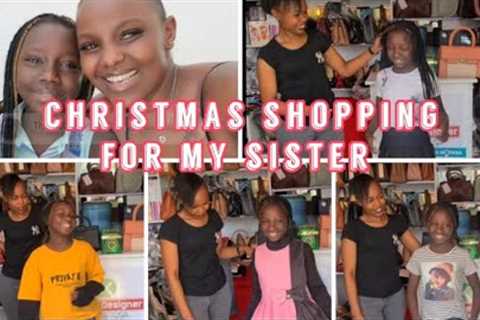 CHRISTMAS SHOPPING FOR MY BABY SISTER// SHE WAS SOO HAPPY 😍(0720841678)