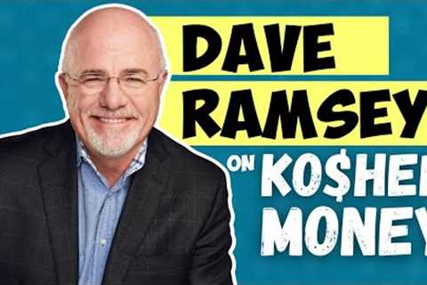 Dave Ramsey’s Best Financial Advice for the Jewish Community | Kosher Money Episode 39