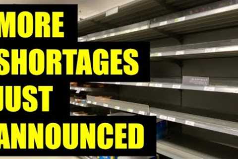 Get READY – More SHORTAGES just ANNOUNCED!