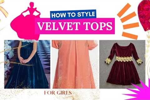 Trendy velvet tops for girls | by lookstylish