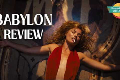 Babylon movie review - Breakfast All Day
