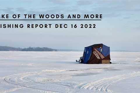 Lake of the Woods AND MORE | Fishing Report 12-16-2022