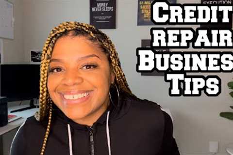 Credit Repair Business Tips: Credit Repair Friendly Banks, Accepting Payments &amp; Software|..
