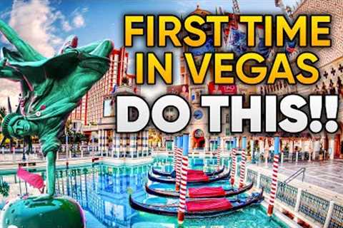 21 Things Every First Timer MUST DO in Las Vegas !