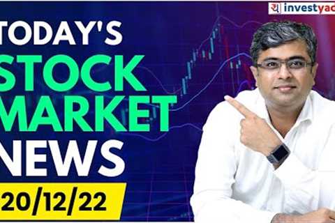Today’s Stock Market News – 20/12/2022 | Parimal Ade | Aaj ki Taaza Khabar