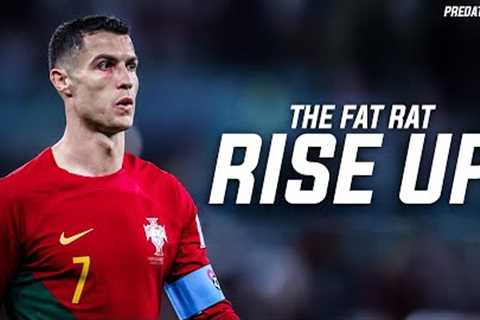 Cristiano Ronaldo - The Fat Rat - Rise Up - Skills &amp; Goals - 2022/23
