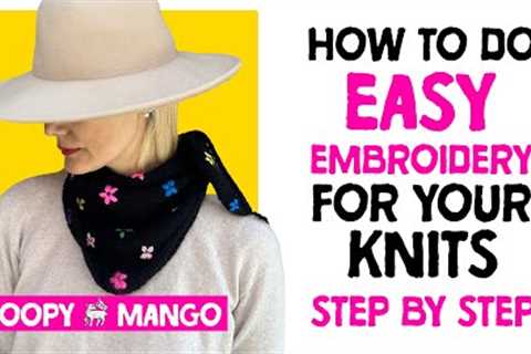 Easy ways to add embroidery to knitting projects
